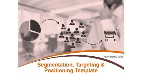 Segmentation_Targeting_And_Positioning_Ppt_PowerPoint_Presentation_Complete_Deck_With_Slides_Slide_1.jpg