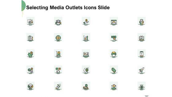 Selecting_Media_Outlets_Icons_Slide_Ppt_Pictures_Brochure_PDF_Slide_1.jpg