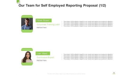 Self_Employed_Reporting_Proposal_Ppt_PowerPoint_Presentation_Complete_Deck_With_Slides_Slide_14.jpg