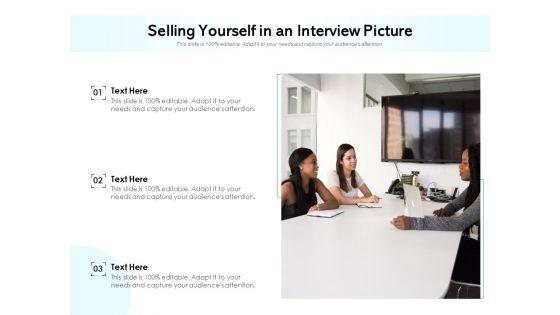 Selling_Yourself_In_An_Interview_Picture_Ppt_PowerPoint_Presentation_Slides_Layouts_PDF_Slide_1.jpg