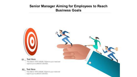 Senior_Manager_Aiming_For_Employees_To_Reach_Business_Goals_Ppt_PowerPoint_Presentation_Pictures_Backgrounds_Slide_1.jpg