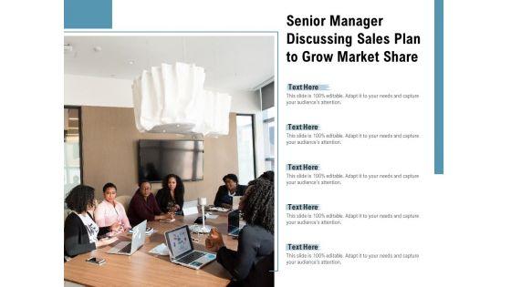 Senior_Manager_Discussing_Sales_Plan_To_Grow_Market_Share_Ppt_PowerPoint_Presentation_Infographics_Deck_PDF_Slide_1.jpg