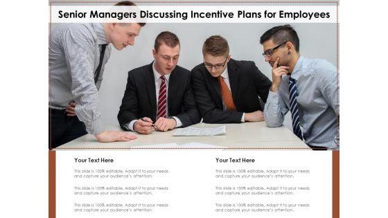 Senior_Managers_Discussing_Incentive_Plans_For_Employees_Ppt_PowerPoint_Presentation_Summary_Topics_PDF_Slide_1.jpg
