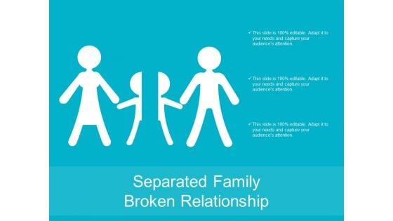 Separated_Family_Broken_Relationship_Ppt_PowerPoint_Presentation_Summary_Microsoft_Slide_1.jpg