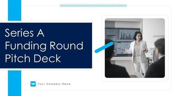 Series_A_Funding_Round_Pitch_Deck_Ppt_PowerPoint_Presentation_Complete_Deck_With_Slides_Slide_1.jpg