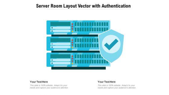 Server_Room_Layout_Vector_With_Authentication_Ppt_PowerPoint_Presentation_Gallery_Pictures_PDF_Slide_1.jpg