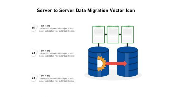 Server_To_Server_Data_Migration_Vector_Icon_Ppt_PowerPoint_Presentation_File_Example_Introduction_PDF_Slide_1.jpg