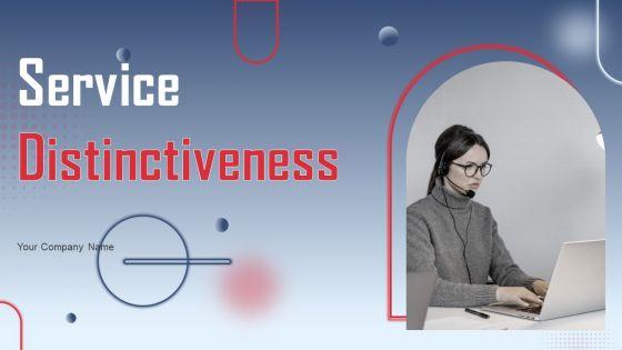 Service_Distinctiveness_Ppt_PowerPoint_Presentation_Complete_Deck_With_Slides_Slide_1.jpg