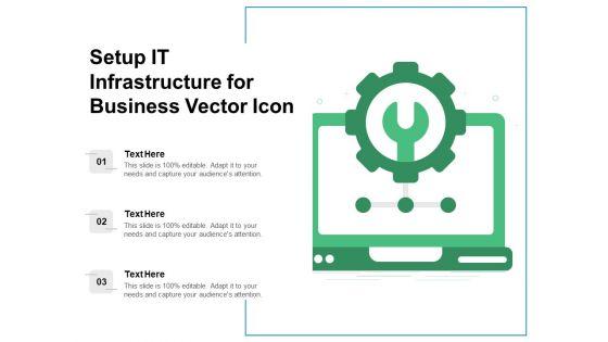 Setup_IT_Infrastructure_For_Business_Vector_Icon_Ppt_PowerPoint_Presentation_File_Model_PDF_Slide_1.jpg