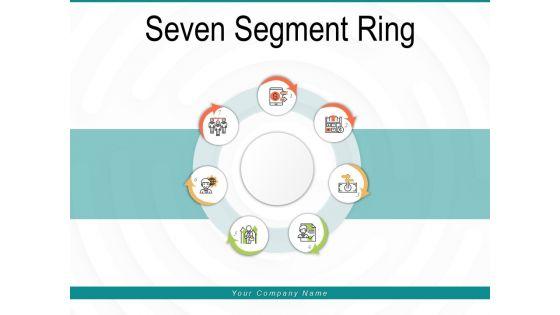 Seven_Segment_Ring_Process_Information_Ppt_PowerPoint_Presentation_Complete_Deck_Slide_1.jpg
