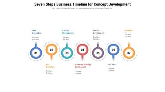 Seven_Steps_Business_Timeline_For_Concept_Development_Ppt_PowerPoint_Presentation_File_Icon_PDF_Slide_1.jpg