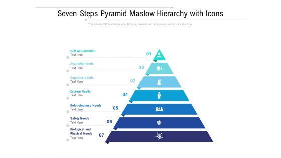 Seven_Steps_Pyramid_Maslow_Hierarchy_With_Icons_Ppt_PowerPoint_Presentation_Portfolio_Designs_Download_PDF_Slide_1.jpg