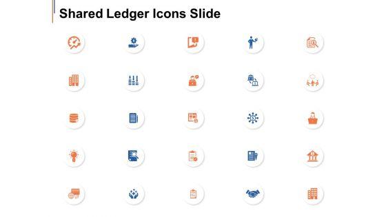 Shared_Ledger_Icons_Slide_Storage_Ppt_PowerPoint_Presentation_Infographic_Template_Infographic_Template_Slide_1.jpg