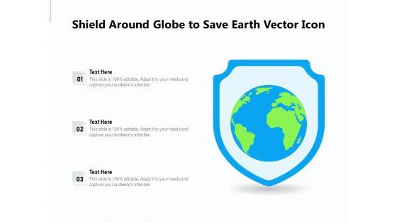 Shield_Around_Globe_To_Save_Earth_Vector_Icon_Ppt_PowerPoint_Presentation_Pictures_Aids_PDF_Slide_1.jpg
