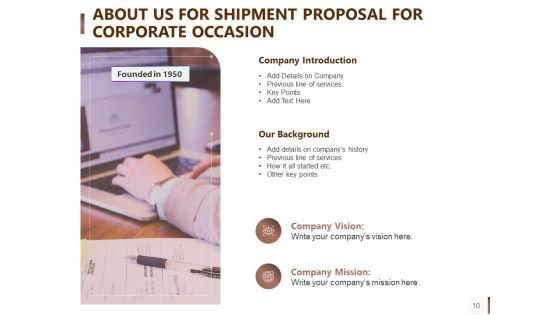 Shipment_Proposal_For_Corporate_Occasion_Ppt_PowerPoint_Presentation_Complete_Deck_With_Slides_Slide_10.jpg