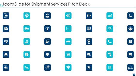 Shipment_Services_Pitch_Deck_Ppt_PowerPoint_Presentation_Complete_Deck_With_Slides_Slide_20.jpg