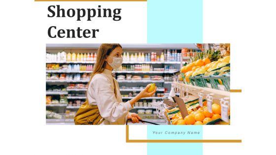 Shopping_Center_Strategies_Business_Ppt_PowerPoint_Presentation_Complete_Deck_Slide_1.jpg