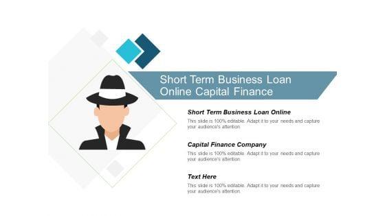 Short_Term_Business_Loan_Online_Capital_Finance_Company_Ppt_PowerPoint_Presentation_Layouts_Rules_Slide_1.jpg