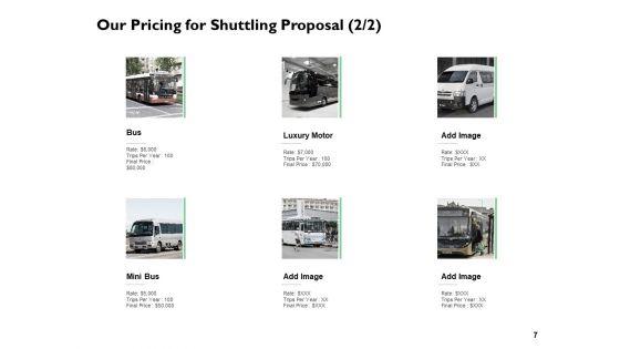 Shuttling_Proposal_Ppt_PowerPoint_Presentation_Complete_Deck_With_Slides_Slide_7.jpg