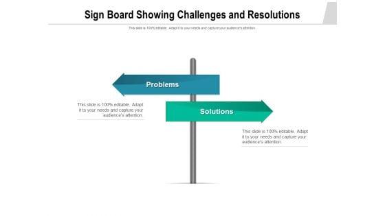 Sign_Board_Showing_Challenges_And_Resolutions_Ppt_PowerPoint_Presentation_Gallery_Slides_PDF_Slide_1.jpg