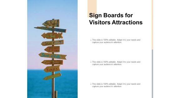 Sign_Boards_For_Visitors_Attractions_Ppt_PowerPoint_Presentation_Gallery_Structure_Slide_1.jpg