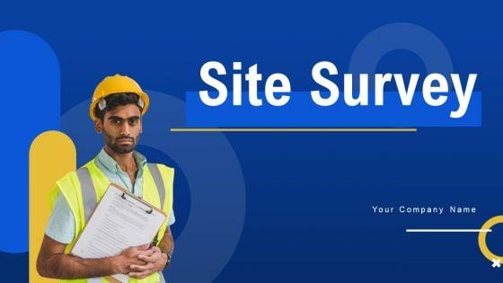 Site_Survey_Ppt_PowerPoint_Presentation_Complete_Deck_With_Slides_Survey_Slide_1.jpg