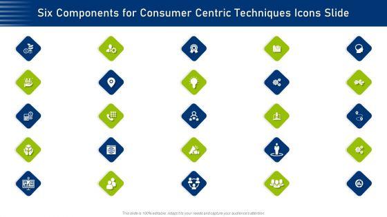 Six_Components_For_Consumer_Centric_Techniques_Icons_Slide_Ppt_Styles_Rules_PDF_Slide_1.jpg