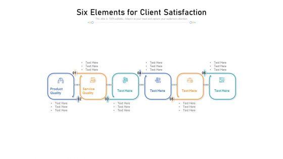 Six_Elements_For_Client_Satisfaction_Ppt_PowerPoint_Presentation_File_Layout_Ideas_PDF_Slide_1.jpg