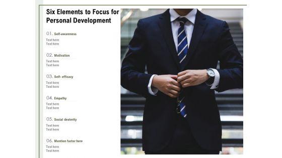 Six_Elements_To_Focus_For_Personal_Development_Ppt_PowerPoint_Presentation_File_Show_PDF_Slide_1.jpg