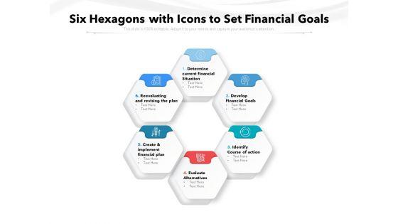 Six_Hexagons_With_Icons_To_Set_Financial_Goals_Ppt_PowerPoint_Presentation_Show_Model_PDF_Slide_1.jpg
