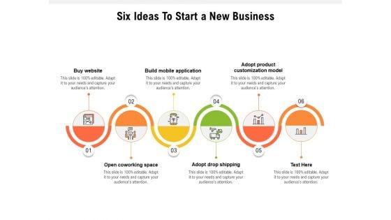 Six_Ideas_To_Start_A_New_Business_Ppt_PowerPoint_Presentation_Show_Inspiration_PDF_Slide_1.jpg