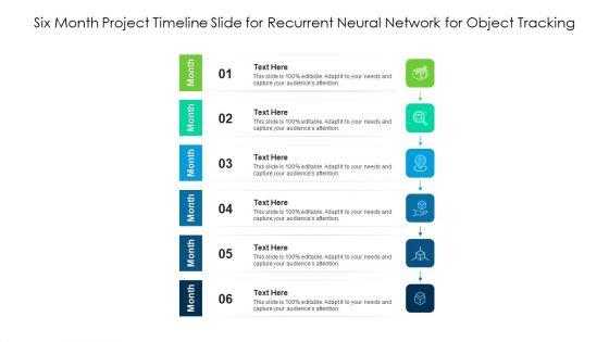 Six_Month_Project_Timeline_Slide_For_Recurrent_Neural_Network_For_Object_Tracking_Ppt_PowerPoint_Presentation_File_Example_PDF_Slide_1.jpg