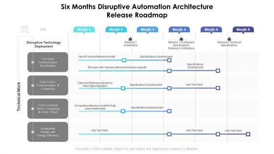 Six_Months_Disruptive_Automation_Architecture_Release_Roadmap_Formats_Slide_1.jpg