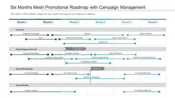 Six_Months_Mesh_Promotional_Roadmap_With_Campaign_Management_Pictures_Slide_1.jpg