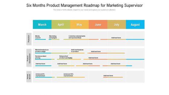 Six_Months_Product_Management_Roadmap_For_Marketing_Supervisor_Sample_Slide_1.jpg