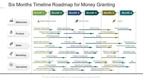 Six_Months_Timeline_Roadmap_For_Money_Granting_Graphics_Slide_1.jpg