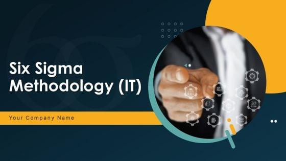 Six_Sigma_Methodology_IT_Ppt_PowerPoint_Presentation_Complete_Deck_With_Slides_Slide_1.jpg