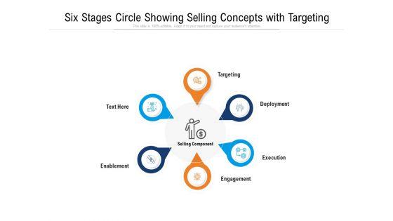 Six_Stages_Circle_Showing_Selling_Concepts_With_Targeting_Ppt_PowerPoint_Presentation_Gallery_Graphics_Template_PDF_Slide_1.jpg