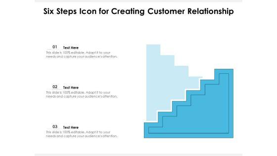 Six_Steps_Icon_For_Creating_Customer_Relationship_Ppt_PowerPoint_Presentation_Summary_Examples_PDF_Slide_1.jpg