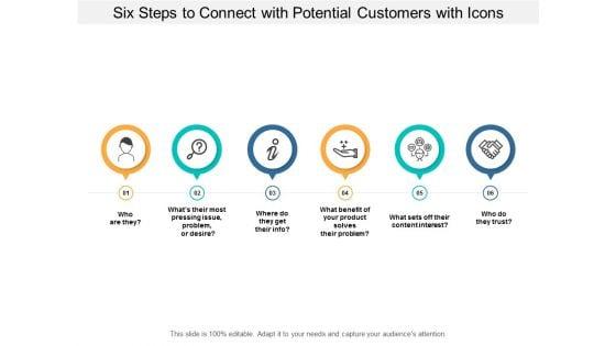 Six_Steps_To_Connect_With_Potential_Customers_With_Icons_Ppt_PowerPoint_Presentation_Layouts_Slide_Download_Slide_1.jpg