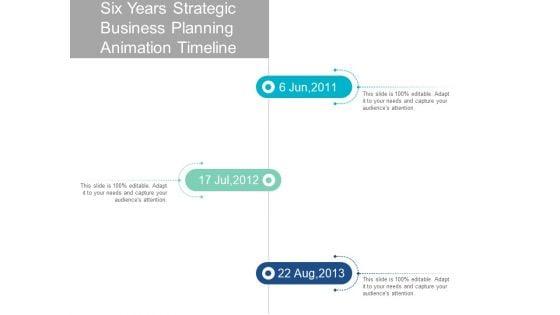 Six_Years_Strategic_Business_Planning_Animation_Timeline_Ppt_PowerPoint_Presentation_Inspiration_Slide_1.jpg