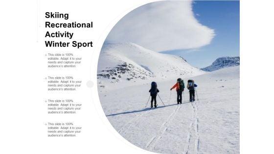 Skiing_Recreational_Activity_Winter_Sport_Ppt_PowerPoint_Presentation_Styles_Topics_Slide_1.jpg