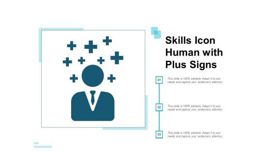 Skills_Icon_Human_With_Plus_Signs_Ppt_PowerPoint_Presentation_File_Example_Introduction_Slide_1.jpg
