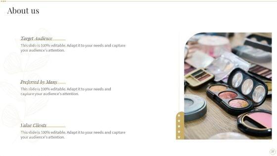 Skin_Care_And_Beautifying_Products_Company_Profile_Ppt_PowerPoint_Presentation_Complete_Deck_With_Slides_Slide_37.jpg