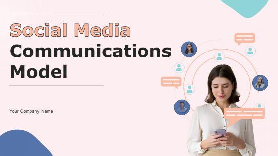 Social_Media_Communications_Model_Ppt_PowerPoint_Presentation_Complete_Deck_With_Slides_Slide_1.jpg