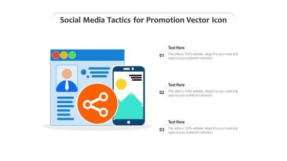 Social_Media_Tactics_For_Promotion_Vector_Icon_Ppt_PowerPoint_Presentation_Professional_File_Formats_PDF_Slide_1.jpg