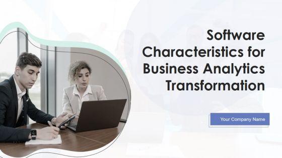 Software_Characteristics_For_Business_Analytics_Transformation_Ppt_PowerPoint_Presentation_Complete_Deck_With_Slides_Slide_1.jpg