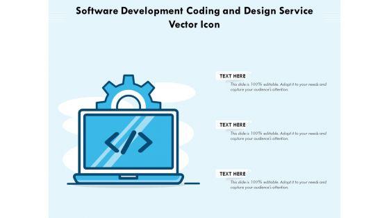 Software_Development_Coding_And_Design_Service_Vector_Icon_Ppt_PowerPoint_Presentation_Icon_Model_PDF_Slide_1.jpg