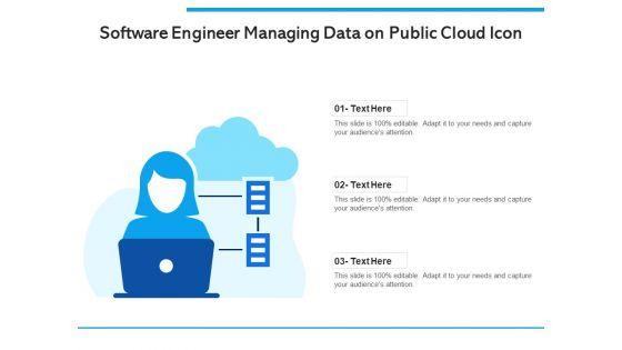Software_Engineer_Managing_Data_On_Public_Cloud_Icon_Ppt_PowerPoint_Presentation_Gallery_Guidelines_PDF_Slide_1.jpg
