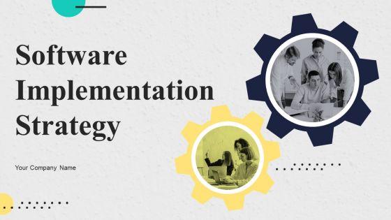 Software_Implementation_Strategy_Ppt_PowerPoint_Presentation_Complete_Deck_With_Slides_Slide_1.jpg